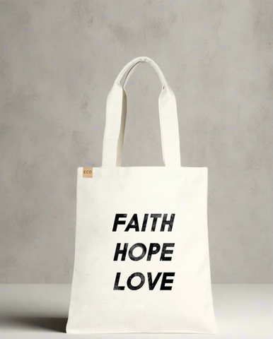 FAITH. HOPE. LOVE TOTE